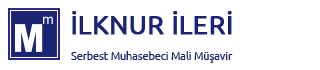 İLKNUR İLERİ, SMMM, Serbest Muhasebeci Mali Müşavir